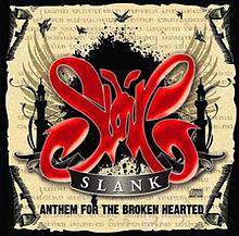 Slank : Anthem for the Broken Hearted